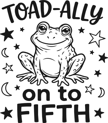 Toad-ally On To Fifth, funny 5th grade quote - Free SVG File for Members
